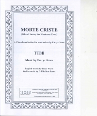 Morte Criste (when I Survey) Jones Emrys Ttbb Sheet Music Songbook