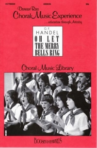 Oh Let The Merry Bells Ring Handel Unison Sheet Music Songbook