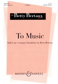 To Music Bertaux Unison Sheet Music Songbook