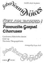 Get On Board Favourite Gospel Choruses Sa(b) Sheet Music Songbook