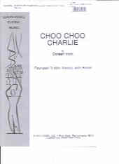 Choo Choo Charlie 4pt Treb Irwin Sheet Music Songbook