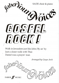 Gospel Rock Arch Faber Young Voices Sa(b) Sheet Music Songbook