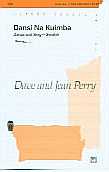 Dansi Na Kuimba Perry 2part Sheet Music Songbook