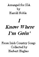 I Know Where Im Going Hughes Ssa Sheet Music Songbook