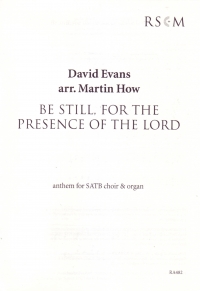 Be Still For The Presence Of The Lord S A T B Sheet Music Songbook