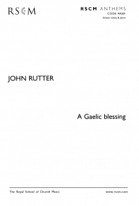 Gaelic Blessing Rutter Unison Sheet Music Songbook