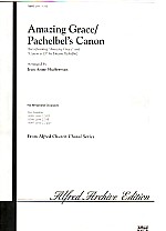 Amazing Grace/pachelbels Canon Satb Sheet Music Songbook