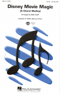 Disney Movie Magic Choral Medley Mac Huff Satb Sheet Music Songbook