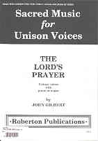 Lords Prayer Gilbert Unison Sheet Music Songbook