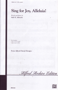 Sing For Joy Alleluia Albrecht Ssab Sheet Music Songbook