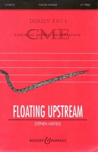 Floating Upstream Hatfield Unison Or Sa Sheet Music Songbook