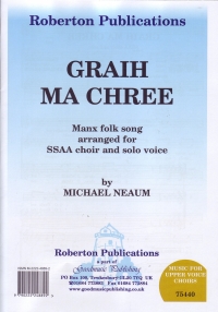 Graih Ma Chree Manx Folk Song Neaum Ssaa Sheet Music Songbook