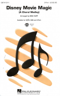 Disney Movie Magic Choral Medley Mac Huff 2pt Sheet Music Songbook