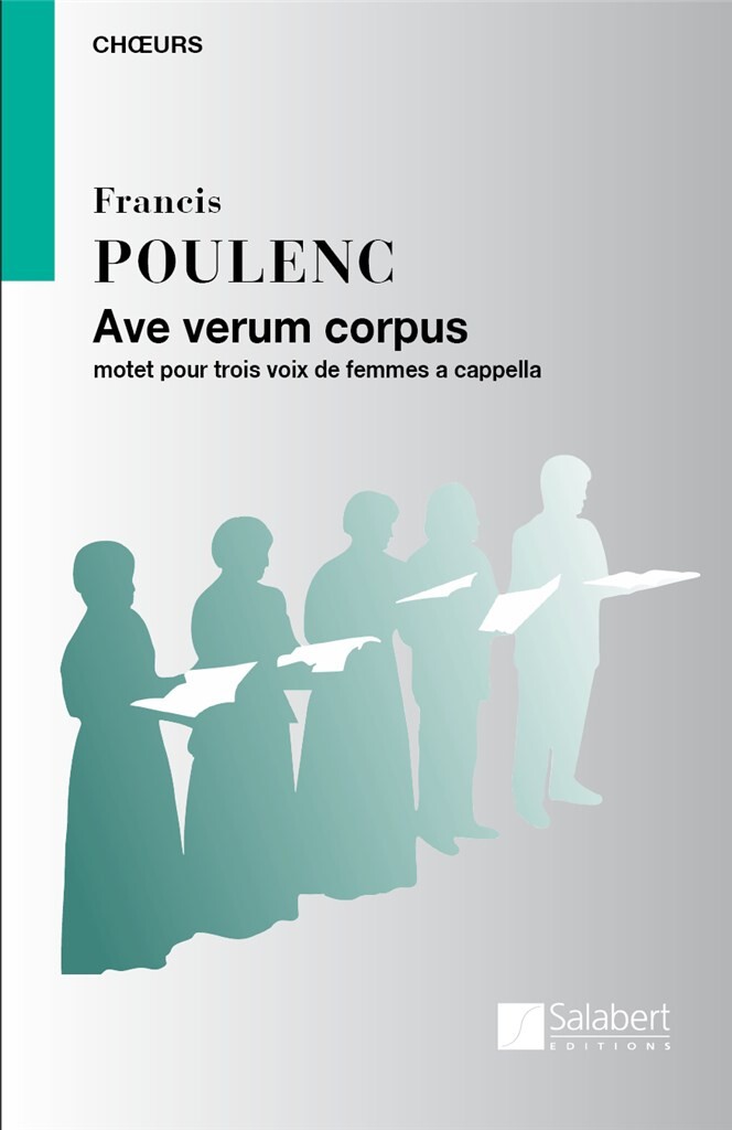 Ave Verum Corpus Poulenc Soprano, Mezzo & Alto Sheet Music Songbook