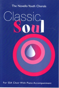 Classic Soul Ssa & Piano Sheet Music Songbook