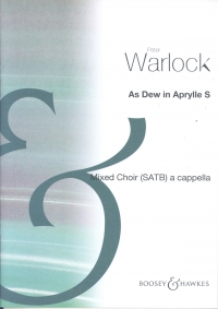 As Dew In Aprylle Warlock Satb Sheet Music Songbook