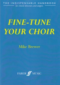 Fine-tune Your Choir Brewer Sheet Music Songbook