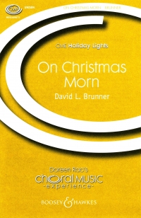 On Christmas Morn Brunner Unison & Piano Sheet Music Songbook