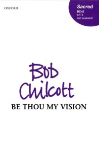 Be Thou My Vision Chilcott Satb Sheet Music Songbook