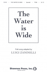 Water Is Wide Zaninelli Ttbb Sheet Music Songbook