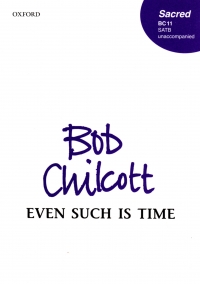 Even Such Is Time Chilcott Sheet Music Songbook