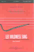 Let Wildness Sing Raminsh Unison Sheet Music Songbook