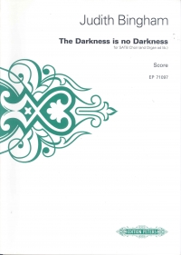 Darkness Is No Darkness Bingham Mixed Voices Sheet Music Songbook