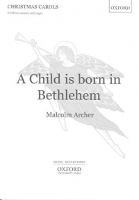 Child Is Born In Bethlehem Satb/unison Archer Sheet Music Songbook