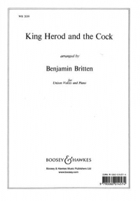 King Herod And The Cock For Unison Britten Sheet Music Songbook