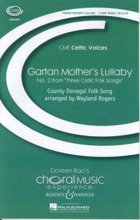 Gartan Mothers Lullaby Rogers Ssa Sheet Music Songbook