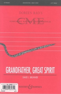 Grandfather Great Spirit Brunner 2pt Treble Sheet Music Songbook