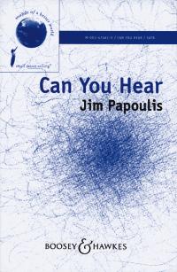 Can You Hear Papoulis Satb Sheet Music Songbook