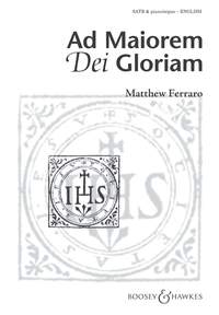 Ad Maiorem Dei Gloriam Ferraro Satb/piano English Sheet Music Songbook