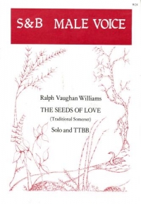 Seeds Of Love Vaughn-williams Ttbb Sheet Music Songbook