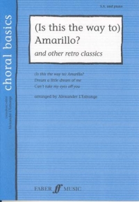 Is This The Way To Amarillo & Retro Classics Sa&pf Sheet Music Songbook