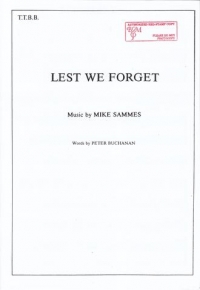 Lest We Forget Sammes Ttbb Sheet Music Songbook