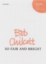 So Fair & Bright Chilcott Ssaa & Piano Sheet Music Songbook