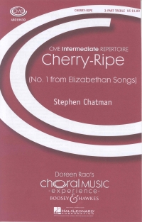 Cherry-ripe Chatman Childrens Choir & Percussion Sheet Music Songbook