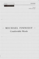 Comfortable Words Finnissy Satb/organ Sheet Music Songbook