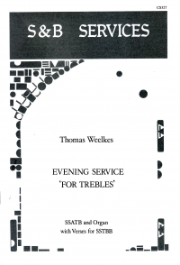 Evening Service For Trebles Weelkes Ssatb & Organ Sheet Music Songbook