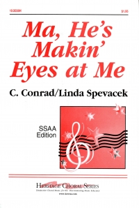 Ma Hes Makin Eyes At Me 2pt Arr Spevacek Sheet Music Songbook