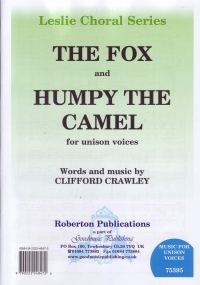 Humpy The Camel & The Fox Crawley Unison Sheet Music Songbook