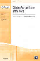 Children Are The Future Of The World Robinson 2pt Sheet Music Songbook