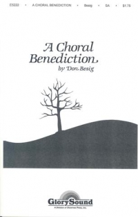 Choral Benediction Besig 2pt Sa Sheet Music Songbook