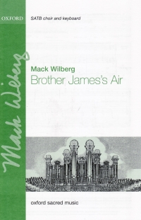 Brother Jamess Air Wilberg Satb Sheet Music Songbook