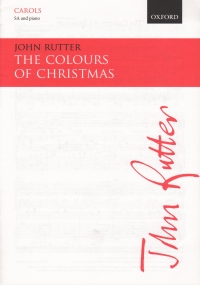 Colours Of Christmas Rutter Sa & Piano Sheet Music Songbook