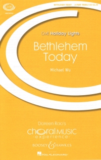 Bethlehem Today Wu 2-part Treble Sheet Music Songbook