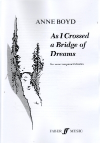 As I Crossed A Bridge Of Dreams Satb Boyd Sheet Music Songbook