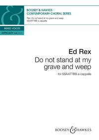 Do Not Stand At My Grave & Weep Rex Ssaattbb A Cap Sheet Music Songbook