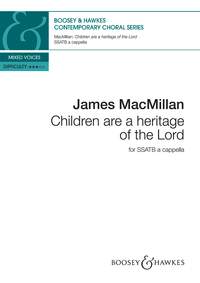 Children Are A Heritage Of The Lord Macmillan Satb Sheet Music Songbook